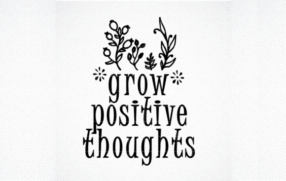 Grow Positive Thoughts: A Graphics and Crafts Review